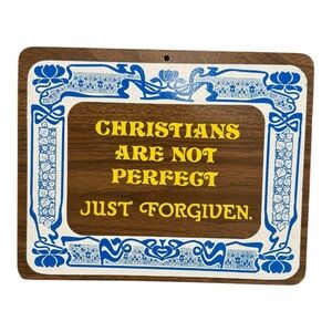 Vintage 1970s Christian Wall Plaque “Christians Are Not Perfect, Just Forgiven”